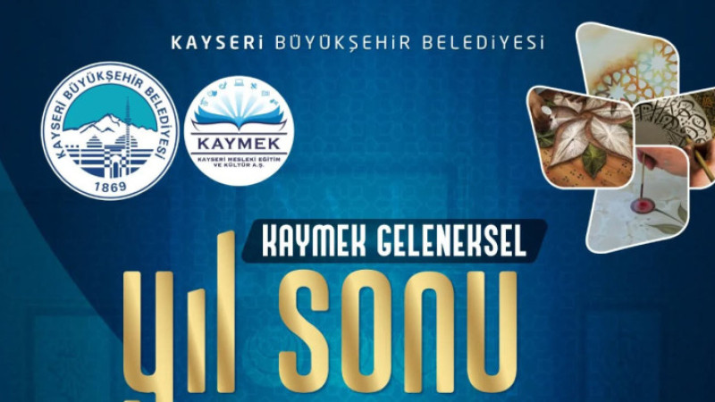 Büyükşehir KAYMEK, geleneksel yılsonu sergisini açıyor