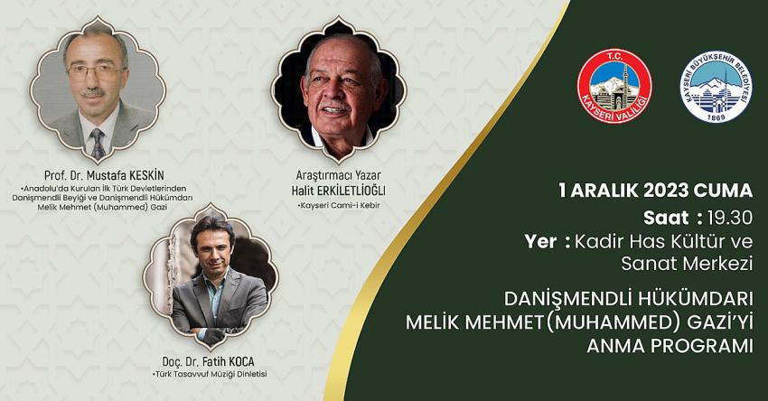 Danişmendli Hükümdarı Melik Mehmet Gazi’yi Anma Programı