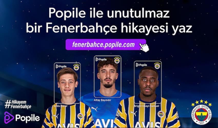 Fenerbahçe’nin yıldızları kişiselleştirilmiş video platformu Popile’de!