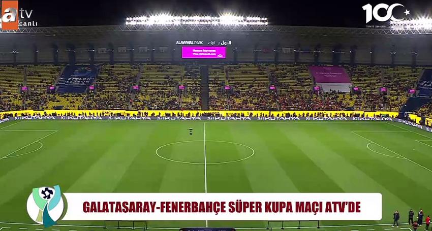a tv Süper Kupa maçı canlı yayını bitirdi