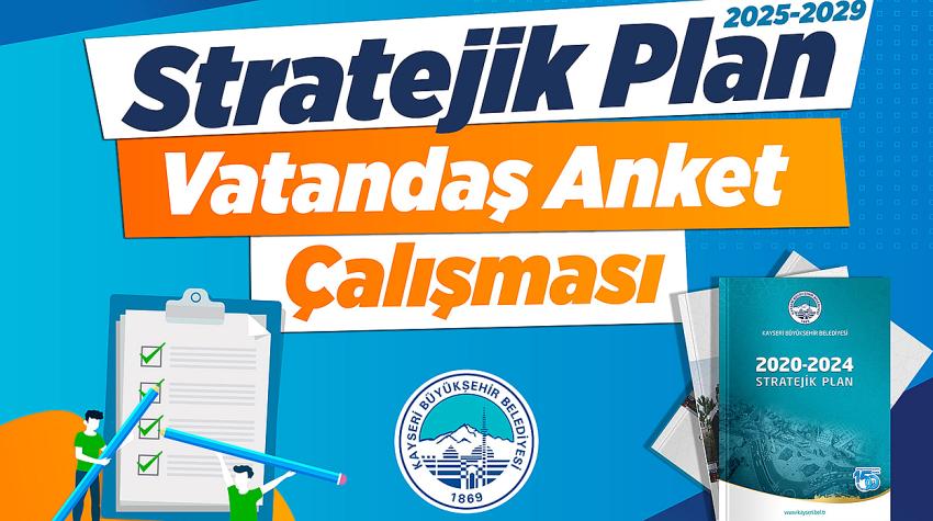 Büyükşehir’den ‘Şeffaf’ Atılım: “5 Yıllık Stratejik Plan İçin Vatandaş Anketi”