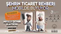 “Şehrin Ticaret Rehberi Mobilde Büyüyor”