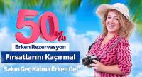 Prontotour erken rezervasyonu yüzde 50 indirimle başlattı!