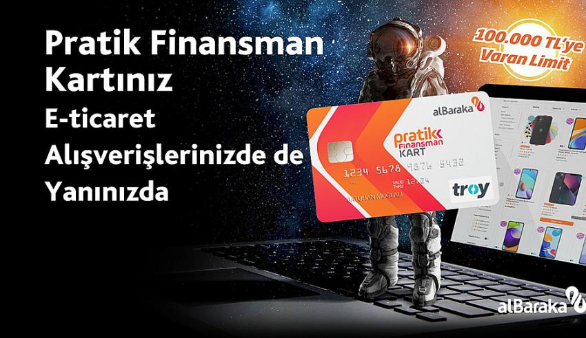 Albaraka Pratik Finansman Kart E-ticarete açıldı!