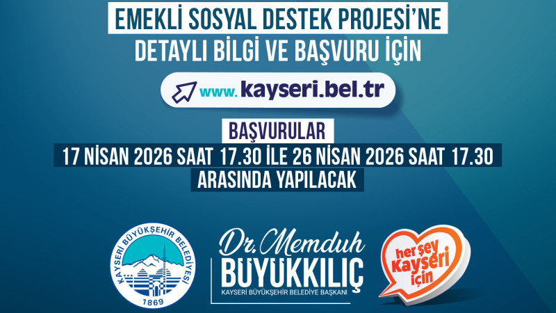 Büyükşehir’den Emeklilere 10 Bin lira Destek; Büyükkılıç’tan Dar Gelirli Emekliye Nefes Aldıracak Proje
