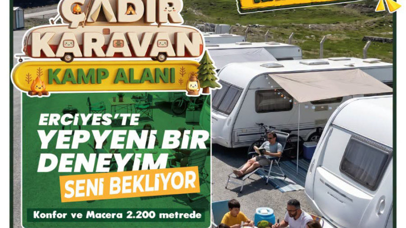 Büyükşehir’in Erciyes Çadır Karavan Kamp Alanı ile Zirvede Yepyeni Bir Deneyim
