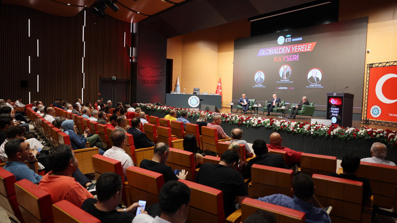KTO’da ‘Globalden Yerele: Kayseri’ Paneli Gerçekleştirildi